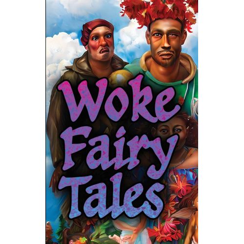 Woke Fairy Tales