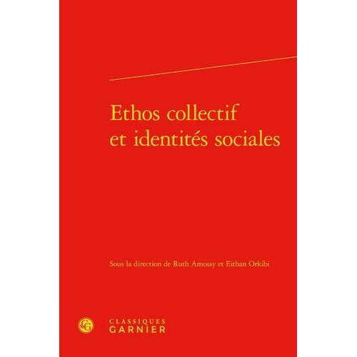 Ethos Collectif Et Identités Sociales
