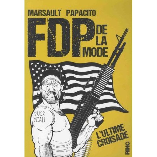 Fdp De La Mode Tome 2 - L'ultime Croisade