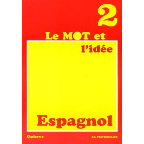 Le Mot Et L'idée Espagnol 2