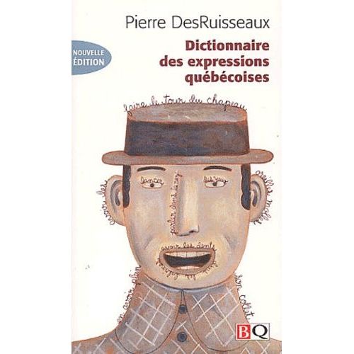 Dictionnaire Des Expressions Québécoises