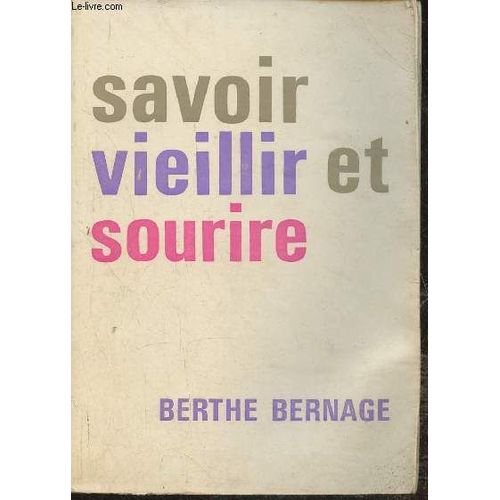 Savoir Vieillir Et Sourire