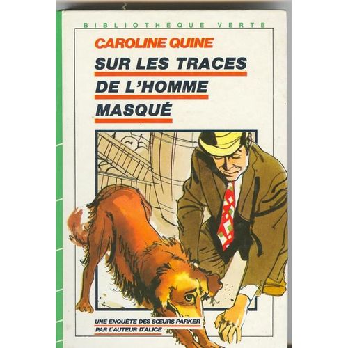 Sur Les Traces De L'homme Masqué