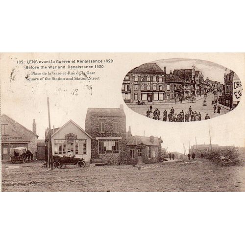 Cpa Annee 1924 - N° 102 - Lens - 62 - Pas De Calais Avant La Guerre Et Renaissance 1920 - A Noter Le Cafe A La Biere D'armentieres Et Le Cafe Gueant - Ecrite - Timbres Et Cachets D'obliteration