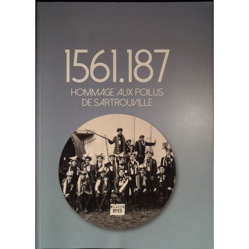 1561.187 Hommage Aux Poilus De Sartrouville 1914 1918 Par Stephan Zweig