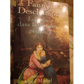 Louison Dans La Douleur Perdue, Fanny Deschamps