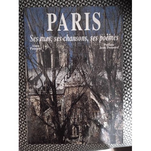 Paris - Ses Rues, Ses Chansons, Ses Poèmes