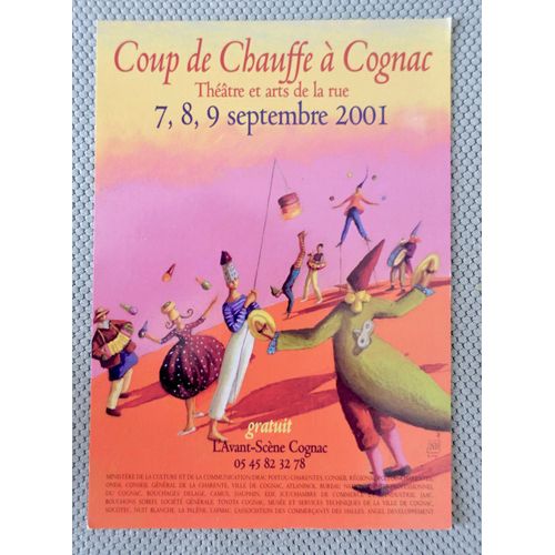 Carte Postale Publicitaire Cognac. Theatre Et Art De La Rue . 7è Edition. 2001. Coup De Chauffe À Cognac