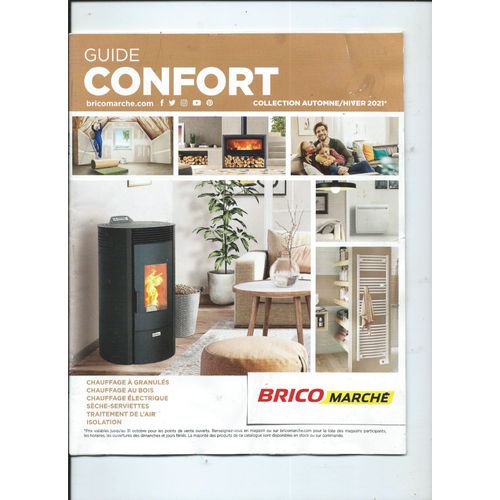 Catalogue Brico Marché Automne Hiver 2021 Confort Chauffage Granulés, Bois, Électrique, Traitement De L'air, Isolation, Sèche-Serviettes