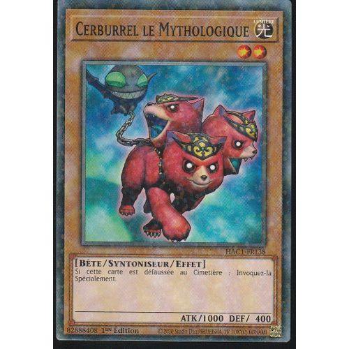 Carte Yu-Gi-Oh - Cerburrel Mythologique - Hac1-Fr138 - Starfoil - Arsenal Mysterieux - Chapitre 1