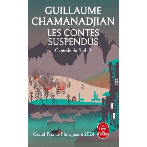 Cycle De La Tour De Garde - Capitale Du Sud Tome 3 - Les Contes Suspendus