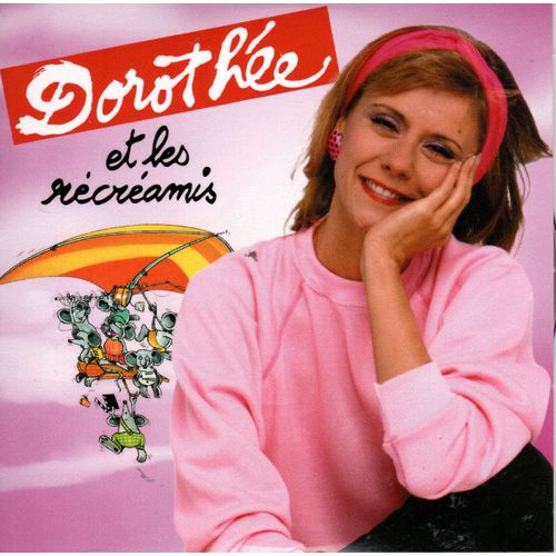 Dorothee Et Les Récréamis Vol 4 / 27 Titres