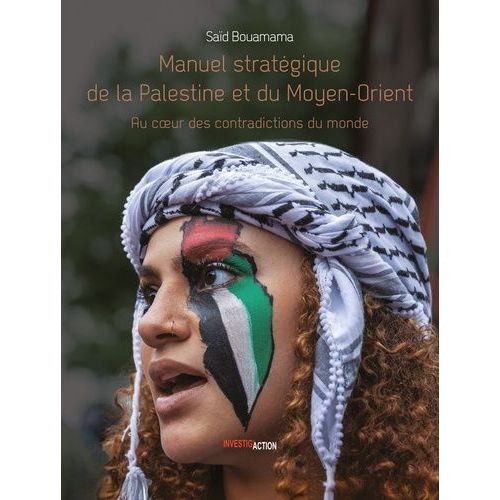 Manuel Stratégique De La Palestine Et Du Moyen-Orient