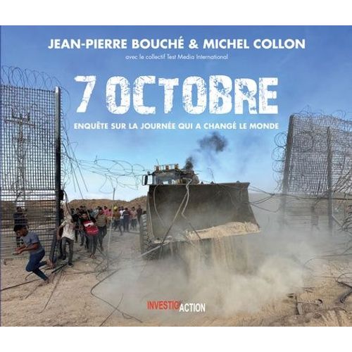 7 Octobre - Enquête Sur La Journée Qui A Changé Le Monde