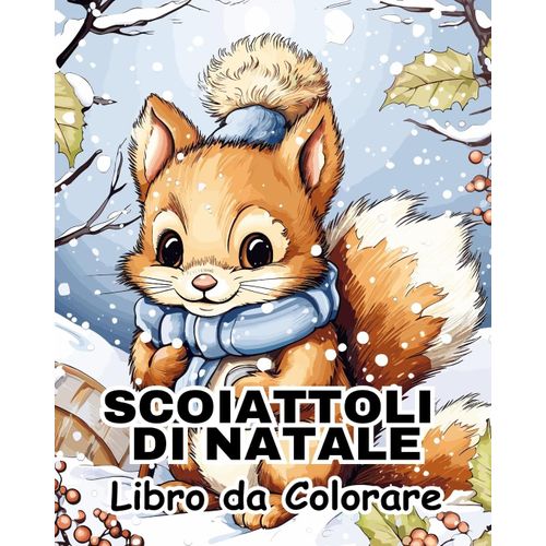 Scoiattoli Di Natale Libro Da Colorare