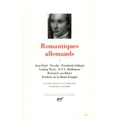 Bibliothèque De La Pléiade # 168 & # 246 : Romantiques Allemands