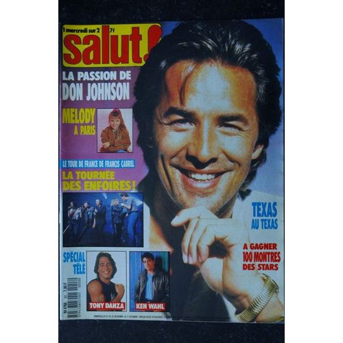 Salut ! 1989 11 - 53 Don Johnson - Melody - Cabrel - Les Enfoirés - Tony Danza Ken Wahl - Texas