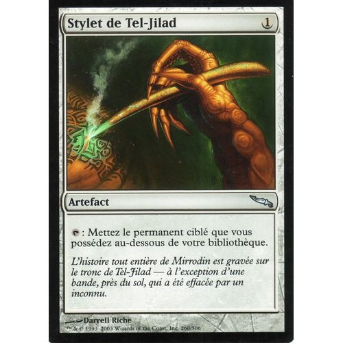 Stylet De Tel- Jilad - Magic - Mirrodin - U - 260/306