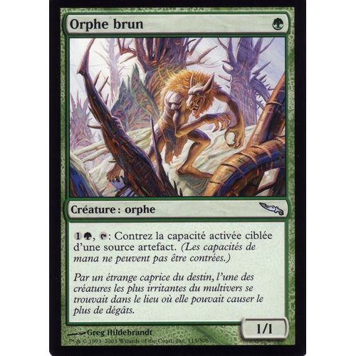 Orphe Brun - Magic - Mirrodin - U - 115/306