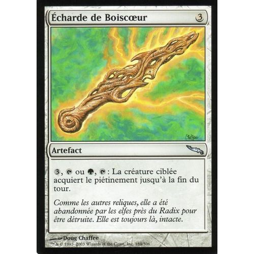Écharde De Boiscoeur - Magic - Mirrodin - U - 184/306