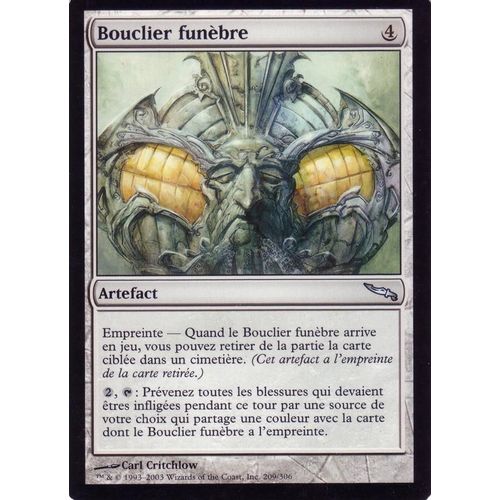 Bouclier Funèbre - Magic - Mirrodin - U - 209/306