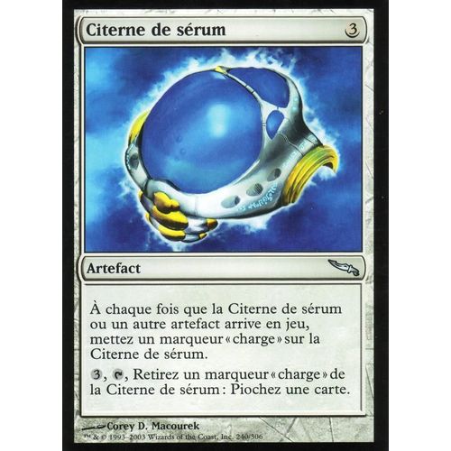 Citerne De Sérum - Magic - Mirrodin - U - 240/306