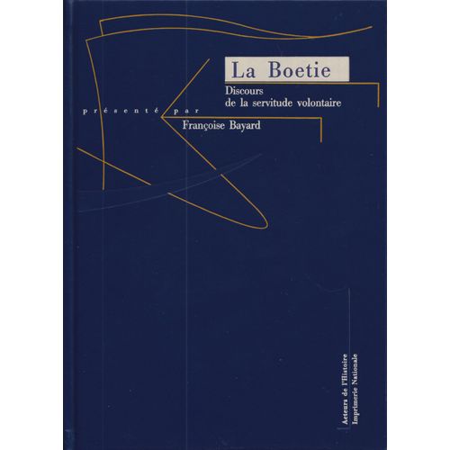 Discours De La Servitude Volontaire La Boetie