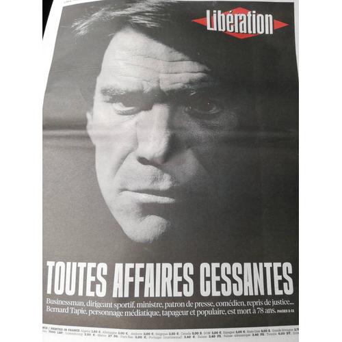 Liberation 4 Octobre 2021 Mort De Bernard Tapie : Toutes Affaires Cessantes !