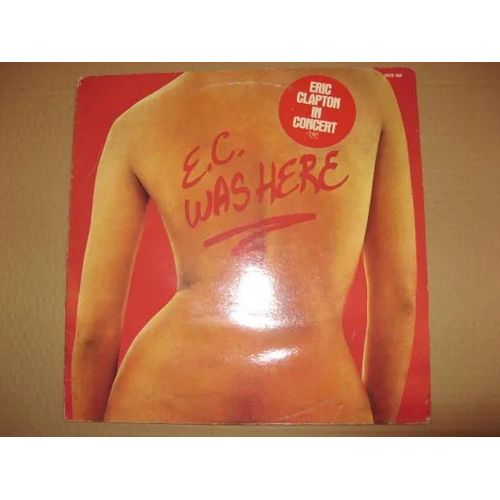 " E;C; Was Here "