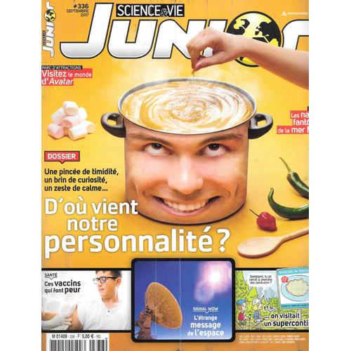 Science & Vie Junior N° 336 (09/2017) - D'où Vient Notre Personnalité ? - 100 Pages