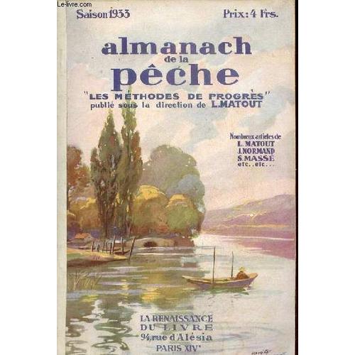 Almanach De La Pêche Saison 1933 - Les Méthodes Du Progrès.