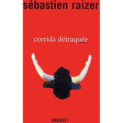 Corrida Détraquée