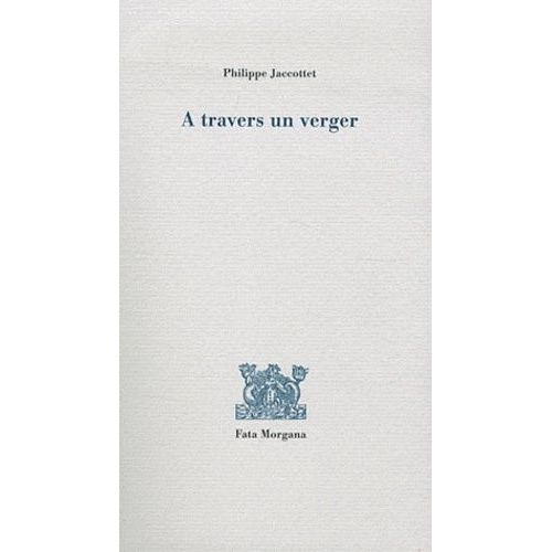 A Travers Un Verger