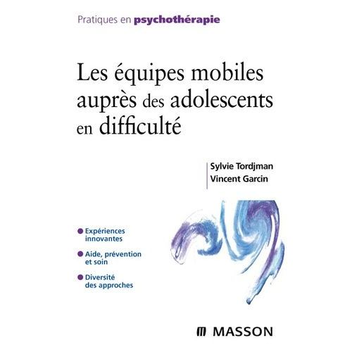 Les Équipes Mobiles Auprès Des Adolescents En Difficulté