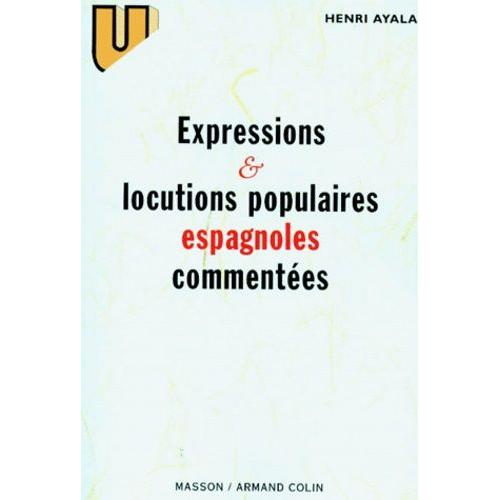 Expressions Et Locutions Populaires Espagnoles Commentées