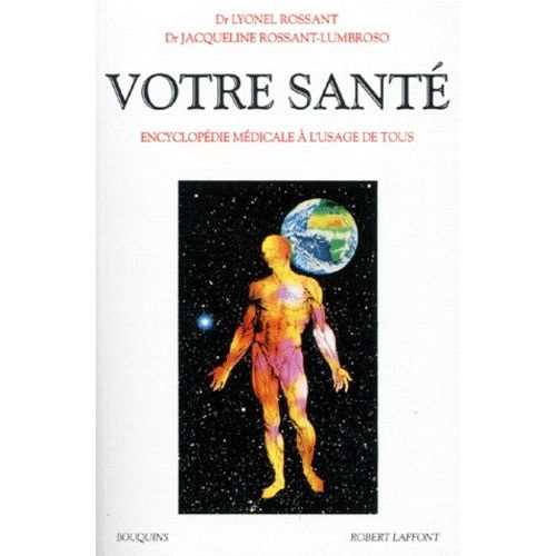 Votre Santé - Encyclopédie Médicale À L'usage De Tous