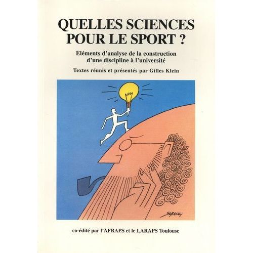 Quelles Sciences Pour Le Sport ? - Eléments De La Construction D'une Discipline À L'université