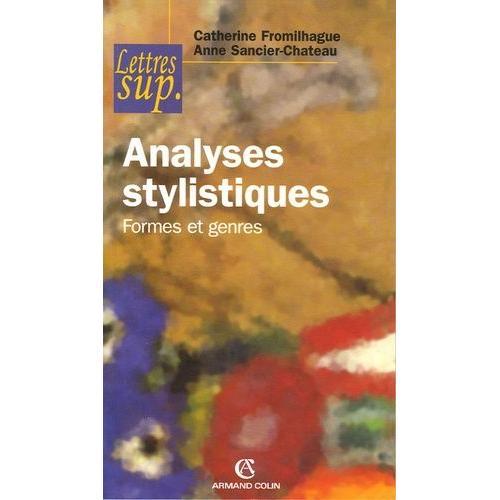 Analyses Stylistiques - Formes Et Genres