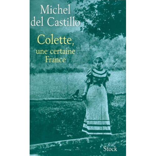 Colette, Une Certaine France