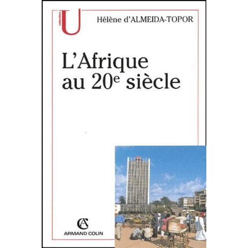 L'afrique Au 20ème Siècle - 2ème Édition
