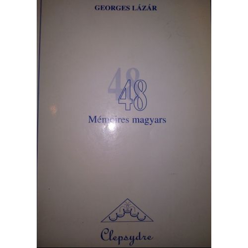 48 Memoires Magyars