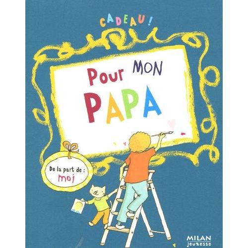 Un Livre Pour Mon Papa