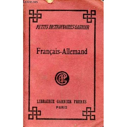 Français-Allemand Petit Dictionnaire Garnier