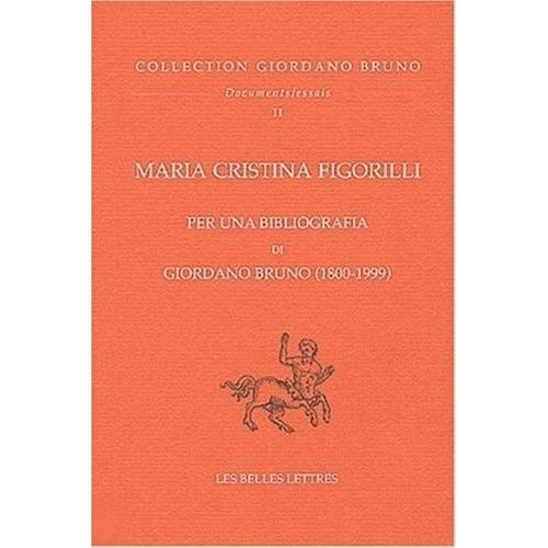 Per Una Bibliografia Di Giordano Bruno (1800-1999)