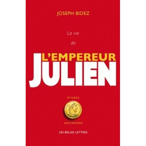 La Vie De L'empereur Julien
