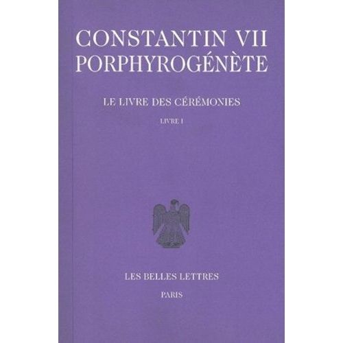 Le Livre Des Cérémonies - Livre I, Édition Bilingue Français-Grec