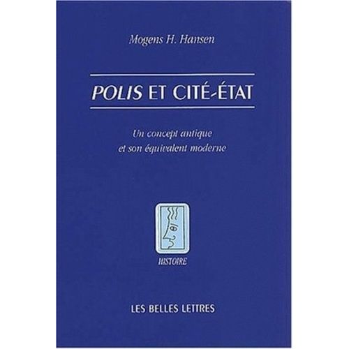 Polis Et Cité-Etat - Un Concept Antique Et Son Équivalent Moderne