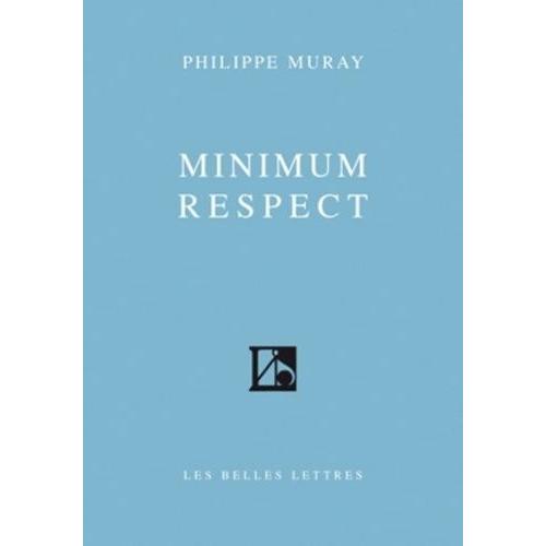 Minimum Respect