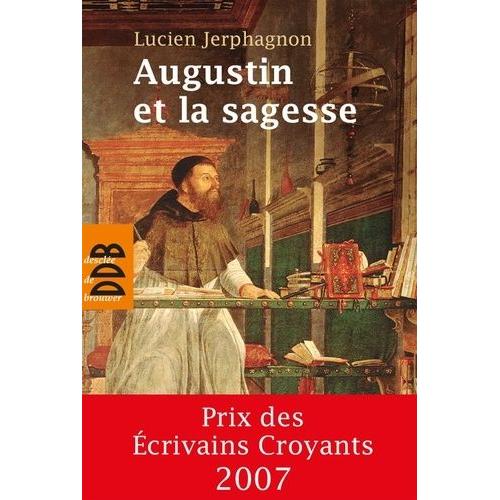 Augustin Et La Sagesse