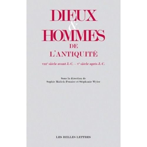 Dieux & Hommes De L'antiquité - (Viiie Siècle Avant J.-C. - Ve Siècle Siècle Après J.-C.)